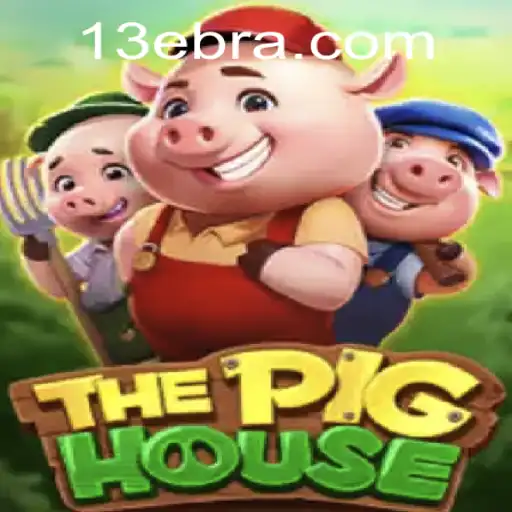 ThePigHouse: Uma Experiência Inovadora de Jogo no Universo de 13E.COM